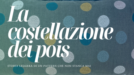 La costellazione dei pois: storia leggera di un pattern che non stanca mai